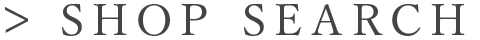 SHOP SERCH