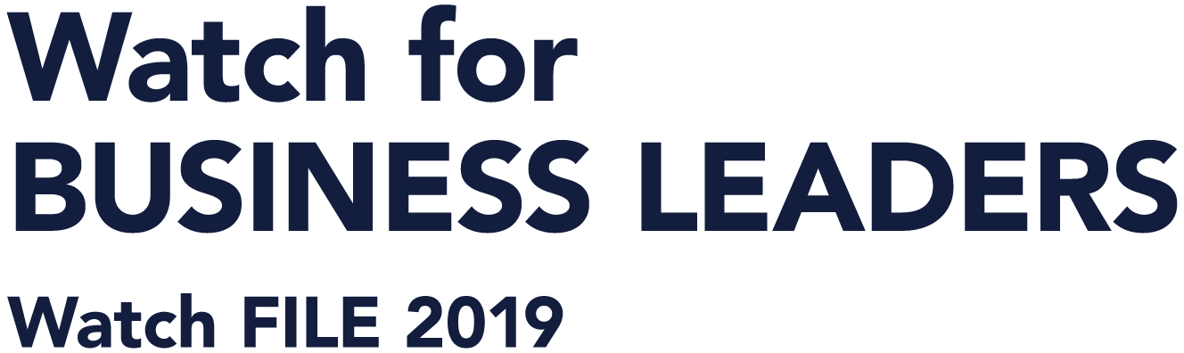 Watch for BUSINESS LEADERS Watch FILE 2019