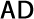AD